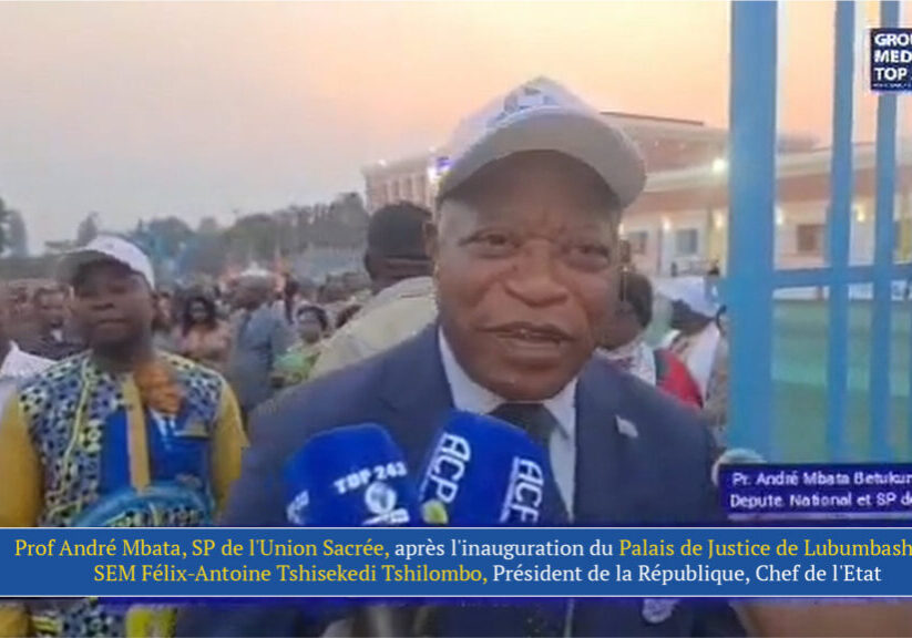 prof_andré_mbata__sp_union_sacrée_inauguration_palais_de_justice_lubumbashi_président_félix_tshisekedi_3_août_2026