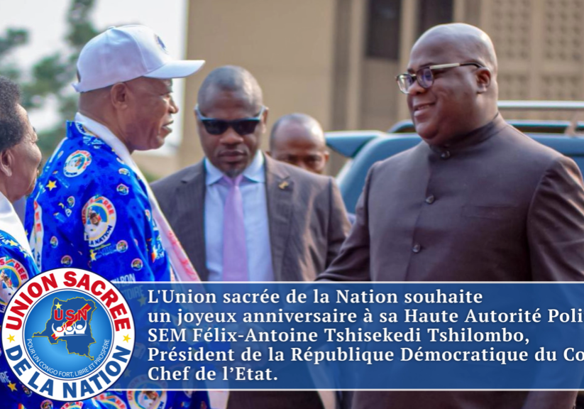 union_sacrée_de_la_nation_souhaite_joyeux_anniversaire_sem_félix-antoine_tshisekedi_tshilombo_président_de_la_république_démocratique_du_